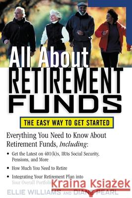 All about Retirement Funds Ellie Williams Clinton Ellie Williams Diane Pearl 9780071387491 McGraw-Hill Companies - książka