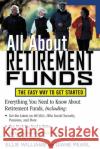 All about Retirement Funds Ellie Williams Clinton Ellie Williams Diane Pearl 9780071387491 McGraw-Hill Companies