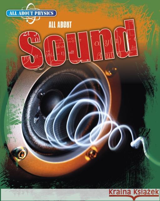 All About Sound Anna Claybourne 9781474777292 Capstone Global Library Ltd - książka