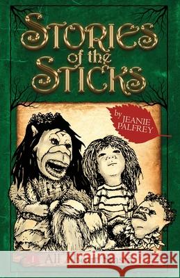 All About Stasia: Stories of the Sticks Episode One Jeanie Palfrey Katharine Smith Catherine Clarke 9781913166250 Heddon Publishing - książka
