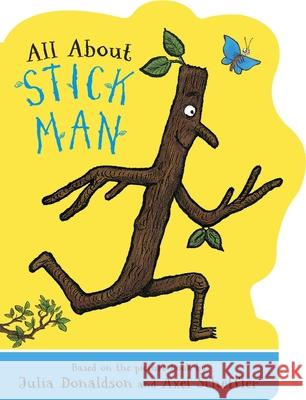 All About Stick Man Julia Donaldson 9780702340123 Scholastic - książka
