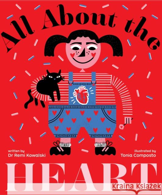 All About the Heart Remi Kowalski 9781922610607 Berbay Publishing - książka