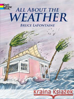 All about the Weather Bruce LaFontaine 9780486430362 Dover Publications - książka