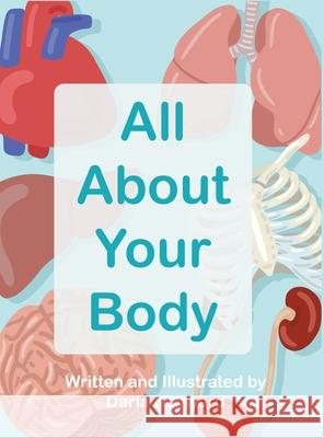 All About Your Body Daria Hayward 9781794744271 Lulu.com - książka