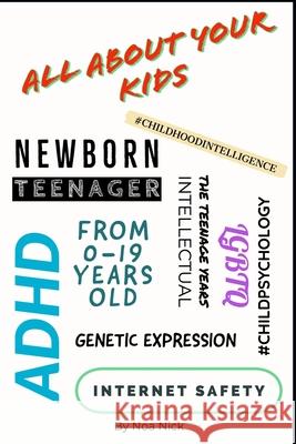 All About Your Kids Nick Noa Nick 9798664439960 Independently published - książka