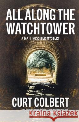 All Along the Watchtower Curt Colbert 9781941890684 Northwest Corner Books - książka