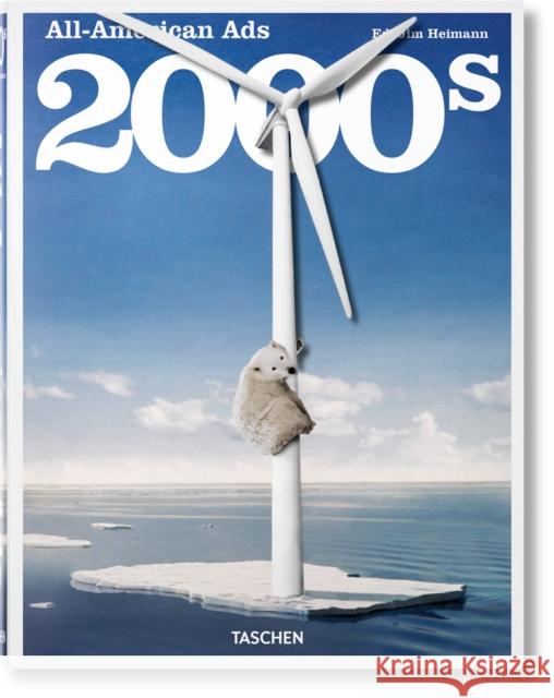 All-American Ads of the 2000s Steven Heller 9783836568029 Taschen - książka