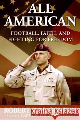 All American: Football, Faith, and Fighting for Freedom Robert McGovern 9780061244155 Harper Paperbacks - książka
