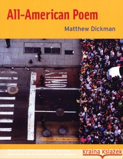 All-American Poem Matthew Dickman Tony Hoagland 9780977639540 American Poetry Review - książka