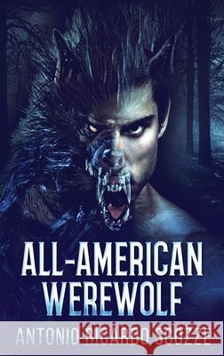 All-American Werewolf Antonio Ricardo Scozze 9784867512449 Next Chapter - książka