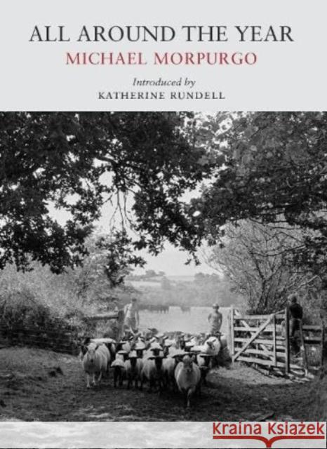 All Around the Year Michael Morpurgo 9781915068224 Little Toller Books - książka