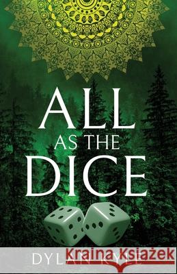 All as the Dice Kyle Dylan Kyle 9798553893835 Independently published - książka