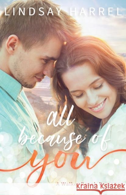 All Because of You Lindsay Harrel 9781736194430 Blue Aster Press - książka
