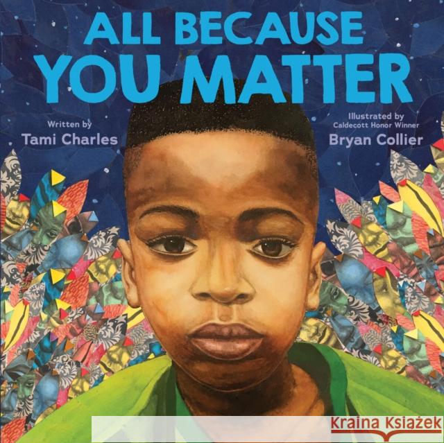 All Because You Matter Tami Charles Bryan Collier 9781338574852 Orchard Books - książka