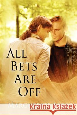 All Bets Are Off Marguerite Labbe 9781613722510 Dreamspinner Press - książka