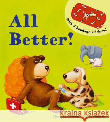 All Better! Henning L?hlein Bernd Penners 9781610673624 Kane/Miller Book Publishers - książka