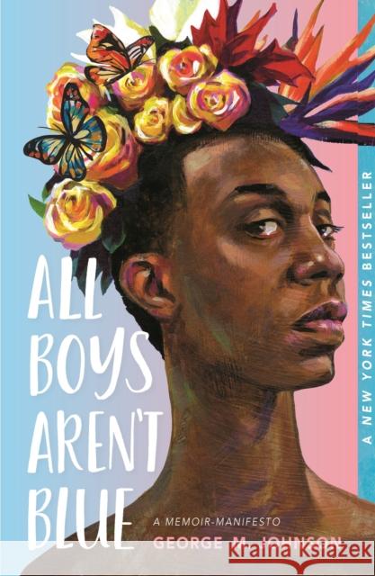 All Boys Aren't Blue George M. Johnson 9781250895561 Square Fish - książka