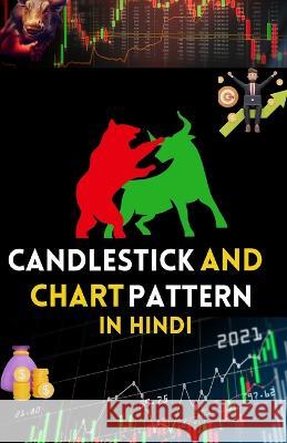 ALL Candlestick And Chart Patterns In Hindi Mahavir Singh   9798396725386 Independently Published - książka