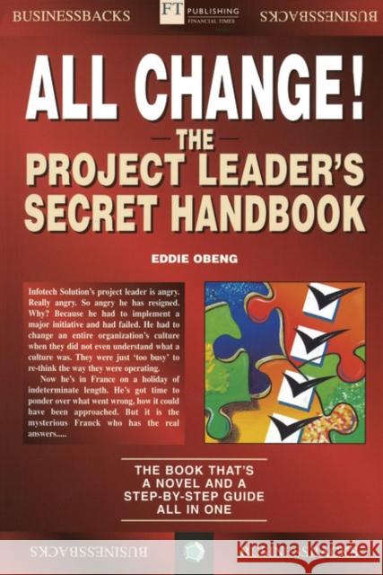 All Change!: The Project Leader's Secret Handbook Eddie Obeng 9780273622215  - książka