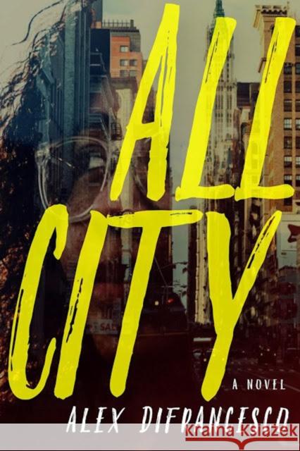 All City Alex DiFrancesco 9781609809393 Seven Stories Press - książka