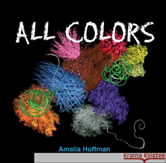 All Colors Amalia Hoffman 9780764357916 Schiffer Publishing - książka