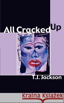 All Cracked Up Jackson, Thelma 9781410768292 Authorhouse - książka