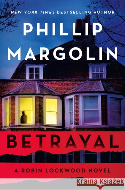 Betrayal: A Robin Lockwood Novel Phillip Margolin 9781250885791 Minotaur Books - książka