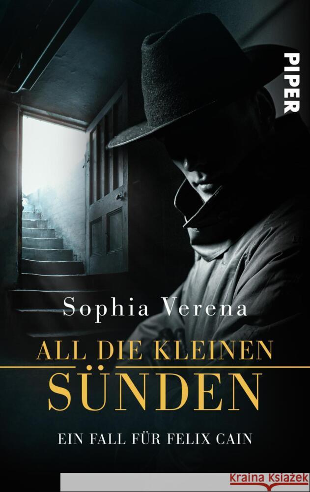 All die kleinen Sünden. Ein Fall für Felix Cain Verena, Sophia 9783492505901 Piper Spannungsvoll - książka