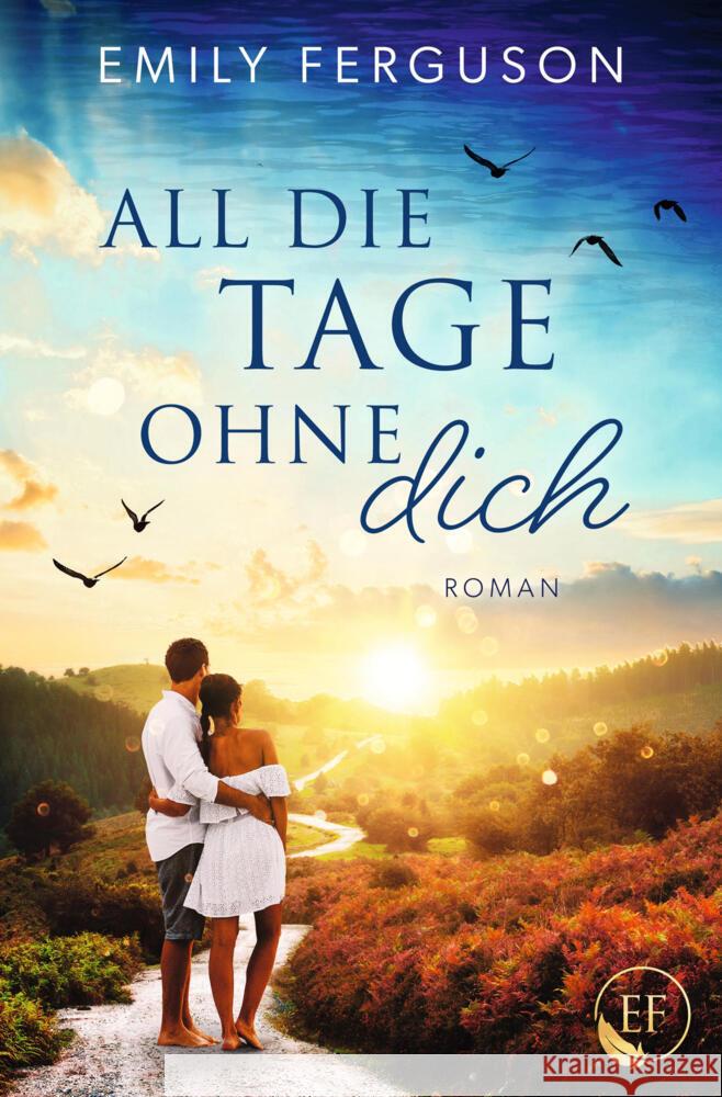 All die Tage ohne dich Ferguson, Emily 9783819480416 via tolino media - książka