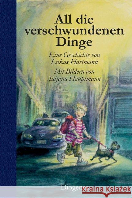 All die verschwundenen Dinge Hartmann, Lukas 9783257011517 Diogenes - książka