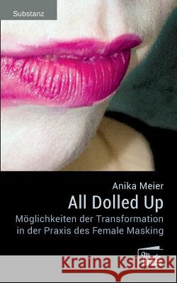All Dolled Up Anika Meier 9783944442303 Marta Press - książka