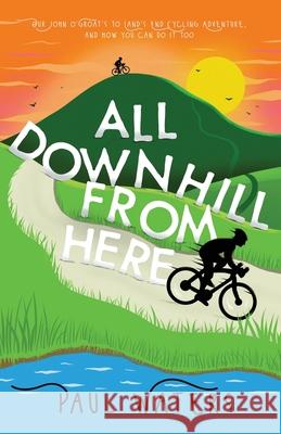 All Downhill From Here Paul Waters 9781838432904 Balance Health and Fitness Limited - książka