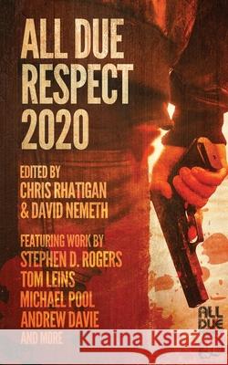 All Due Respect 2020 Chris Rhatigan David Nemeth 9781643961651 All Due Respect - książka