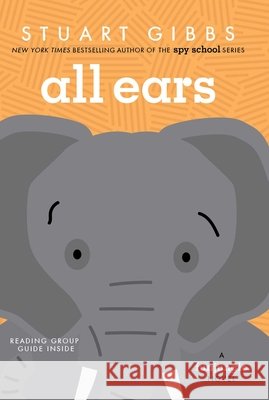 All Ears Stuart Gibbs 9781665956499 Simon & Schuster Books for Young Readers - książka