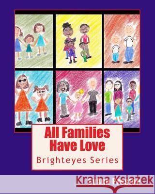 All Families Have Love Syann Preston 9781497304246 Createspace - książka