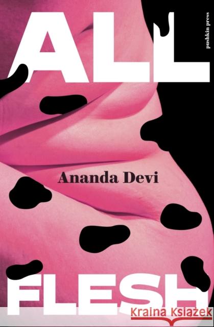 All Flesh Ananda Devi 9781805680123 Pushkin Press - książka