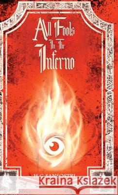 All Fools in the Inferno H. G. Sansostri 9784824159199 Next Chapter - książka