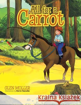 All for a Carrot Glen Moller 9781490750415 Trafford Publishing - książka
