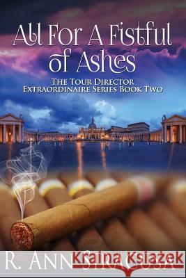 All For A Fistful Of Ashes Designs, Carol's Cover 9781725630581 Createspace Independent Publishing Platform - książka