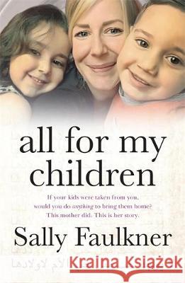 All for My Children Sally Faulkner 9780733637278 Hachette Australia - książka