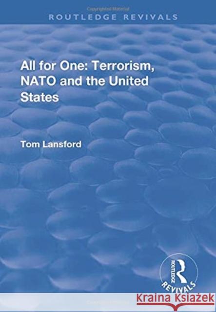 All for One: Terrorism, NATO and the United States Tom Lansford 9781138727687 Routledge - książka