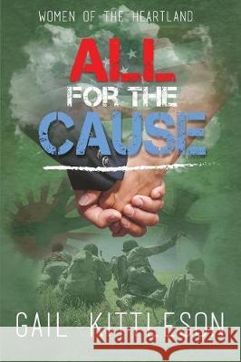 All for the Cause Gail Kittleson 9781948679435 Wordcrafts Press - książka