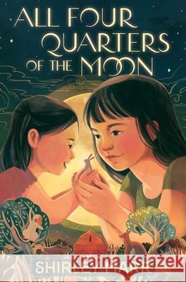 All Four Quarters of the Moon Shirley Marr 9781534488861 Simon & Schuster Books for Young Readers - książka