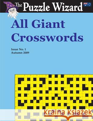 All Giant Crosswords No. 1 The Puzzle Wizard 9781495296086 Createspace - książka