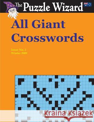 All Giant Crosswords No. 2 The Puzzle Wizard 9781495296338 Createspace - książka