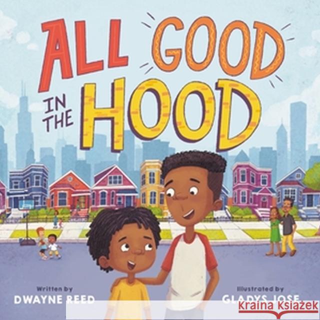 All Good in the Hood Dwayne Reed 9780316461986 Little, Brown & Company - książka