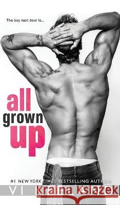 All Grown Up VI Keeland 9781959827955 C. Scott Publishing Corp - książka