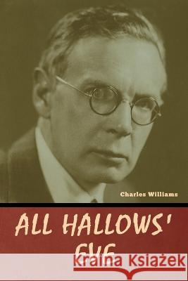 All Hallows' Eve Charles Williams   9798888303764 Bibliotech Press - książka