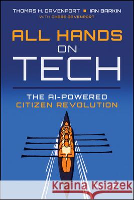 All Hands on Tech: The AI-Powered Citizen Revolution Ian Barkin 9781394245901 John Wiley & Sons Inc - książka