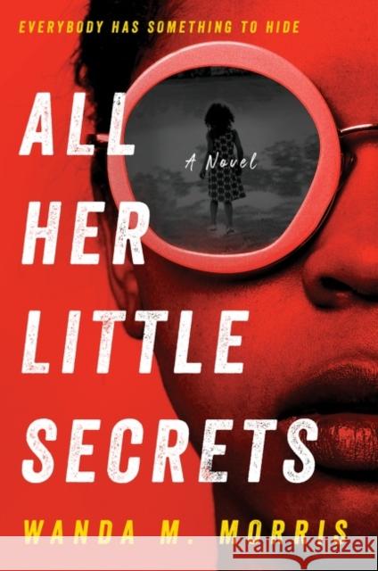 All Her Little Secrets: A Novel Wanda M. Morris 9780063204331 HarperCollins - książka